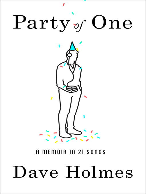 Title details for Party of One by Dave Holmes - Wait list